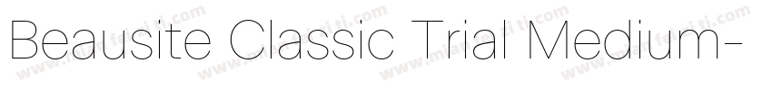 Beausite Classic Trial Medium字体转换
